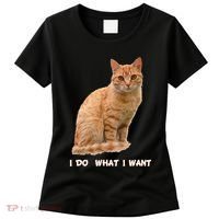 I Do What I Want Funny Orange Tabby Cat Lovers Gifts Women's T-Shirt thumb 0