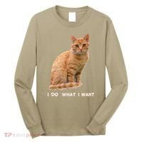 I Do What I Want Funny Orange Tabby Cat Lovers Gifts Long Sleeve Shirt thumb 0