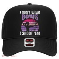 I Don't Wear Bows I Shoot Em funny Archery  Hat thumb 0