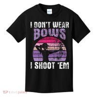I Don't Wear Bows I Shoot Em funny Archery  Kids T-Shirt thumb 0