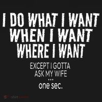 I Do What I Want When I Want Where I Want Funny Husband Women's Tank Top thumb 5