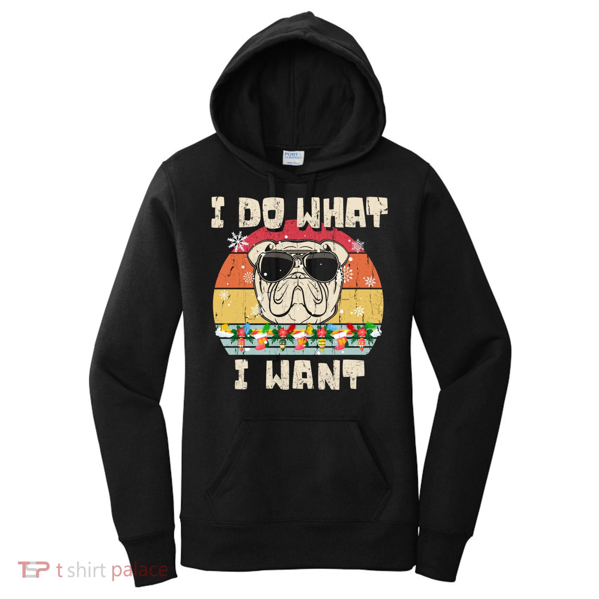 I Do What I Want Olde English Bulldog Retro Christmas Style Gift Women's Hoodie