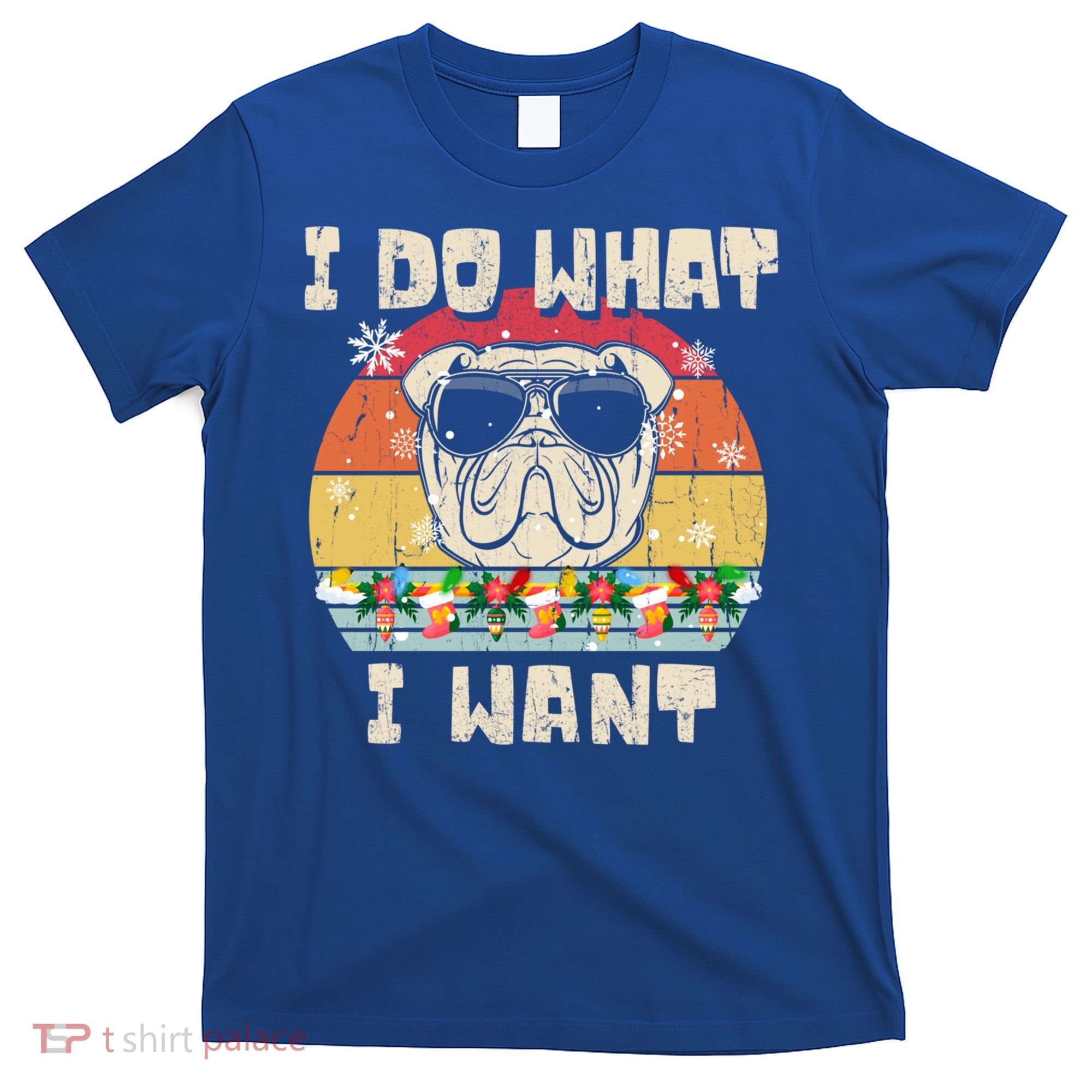 I Do What I Want Olde English Bulldog Retro Christmas Style Gift T-Shirt