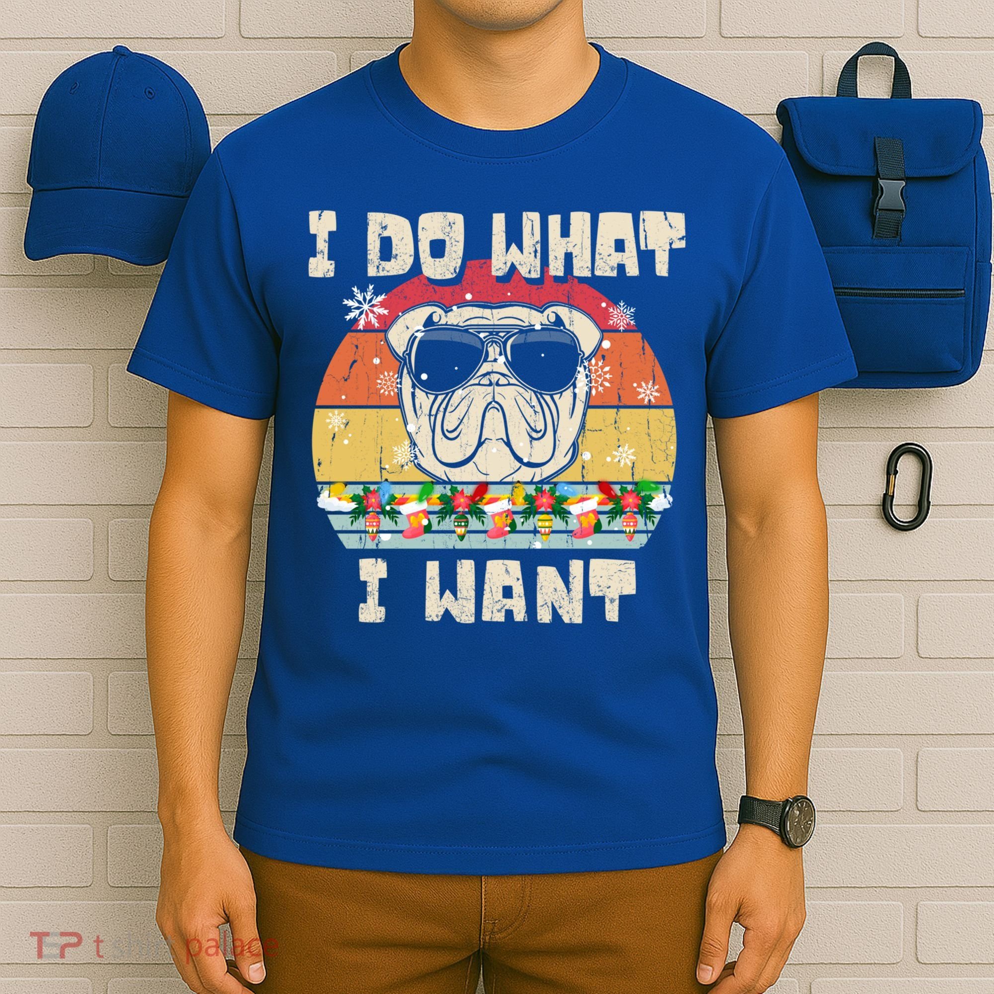 I Do What I Want Olde English Bulldog Retro Christmas Style Gift T-Shirt