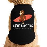 I Dont Want This Feeling To Go Away Surf Monkey Doggie Tank thumb 0
