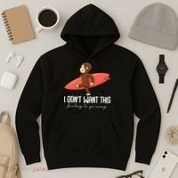 I Dont Want This Feeling To Go Away Surf Monkey Hoodie thumb 3