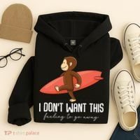 I Dont Want This Feeling To Go Away Surf Monkey Hoodie thumb 4