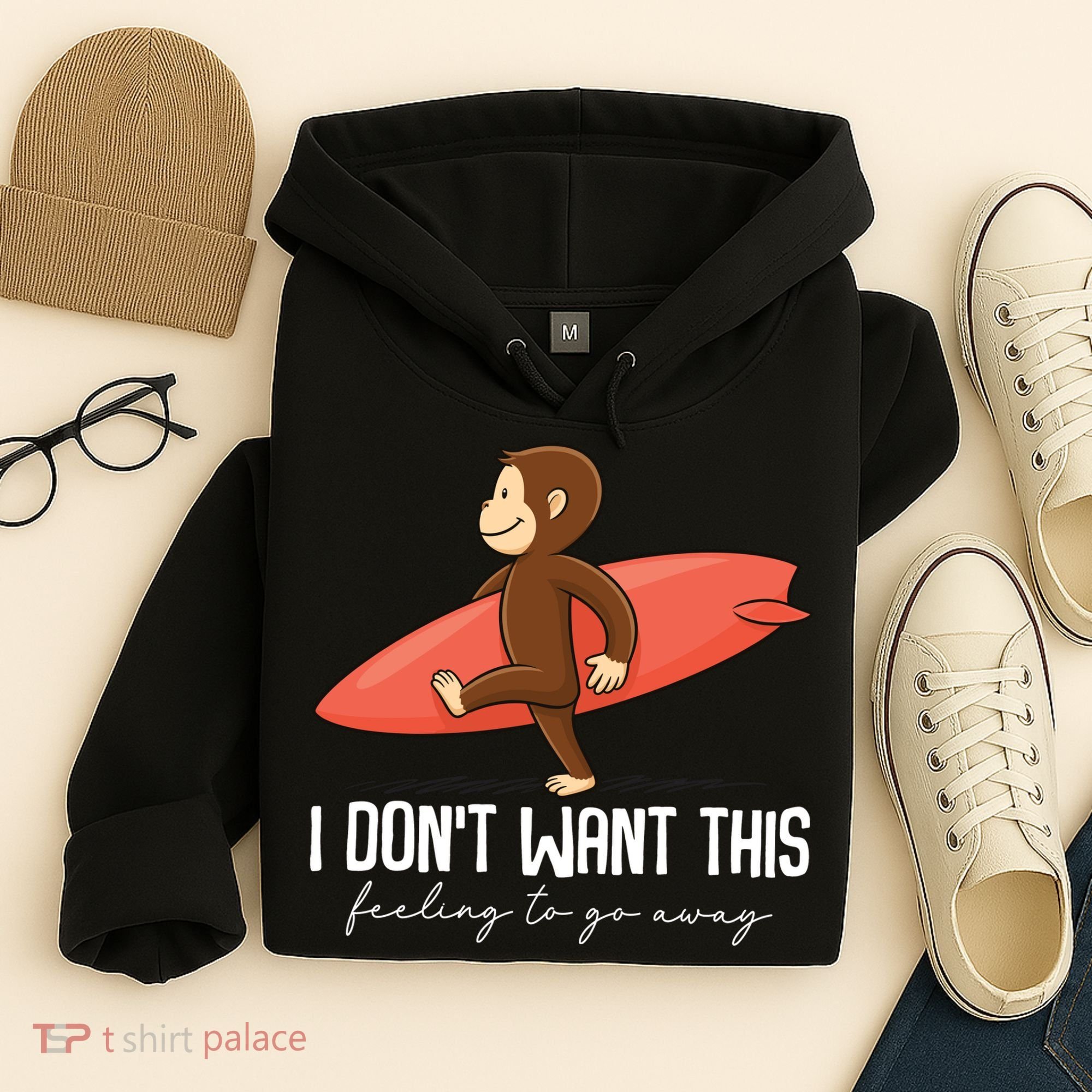 I Dont Want This Feeling To Go Away Surf Monkey Hoodie
