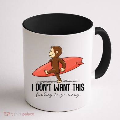 I Dont Want This Feeling To Go Away Surf Monkey Coffee Mug back