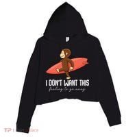 I Dont Want This Feeling To Go Away Surf Monkey Crop Fleece Hoodie thumb 0