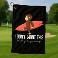 I Dont Want This Feeling To Go Away Surf Monkey Golf Towel thumb 1