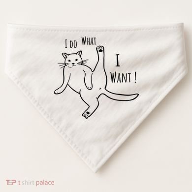 I Do What I Want Cat USA-Made Doggie Bandana