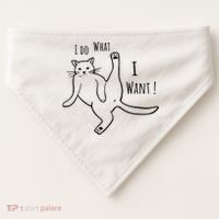 I Do What I Want Cat USA-Made Doggie Bandana thumb 0
