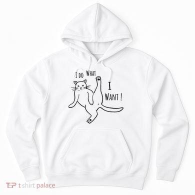 I Do What I Want Cat Hoodie