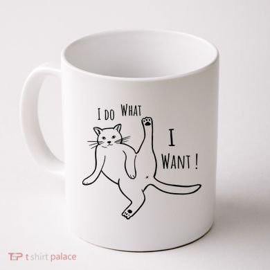 I Do What I Want Cat Coffee Mug