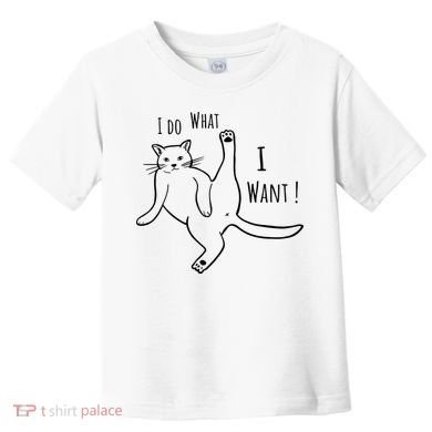 I Do What I Want Cat Toddler T-Shirt