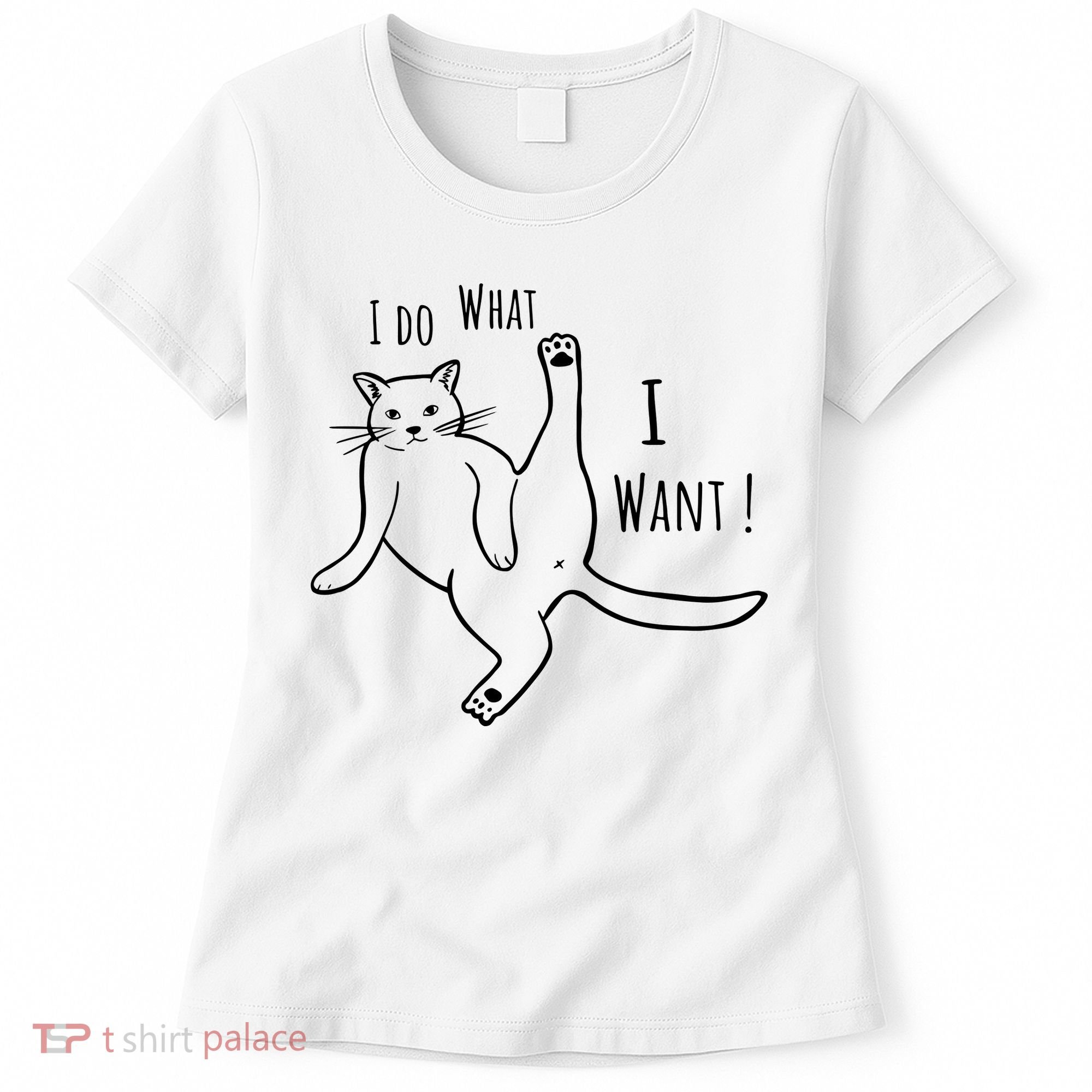 I Do What I Want Cat Women's T-Shirt
