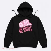 In Dolly We Trust Hoodie thumb 0