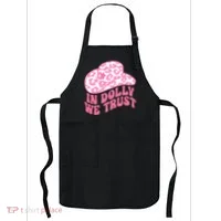In Dolly We Trust Apron thumb 0