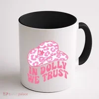 In Dolly We Trust Coffee Mug thumb 1