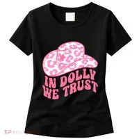 In Dolly We Trust Women's T-Shirt thumb 0