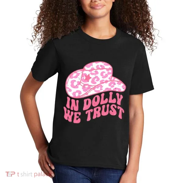 In Dolly We Trust Kids T-Shirt