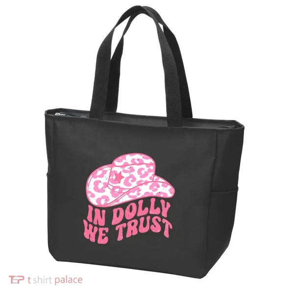 In Dolly We Trust Tote Bag