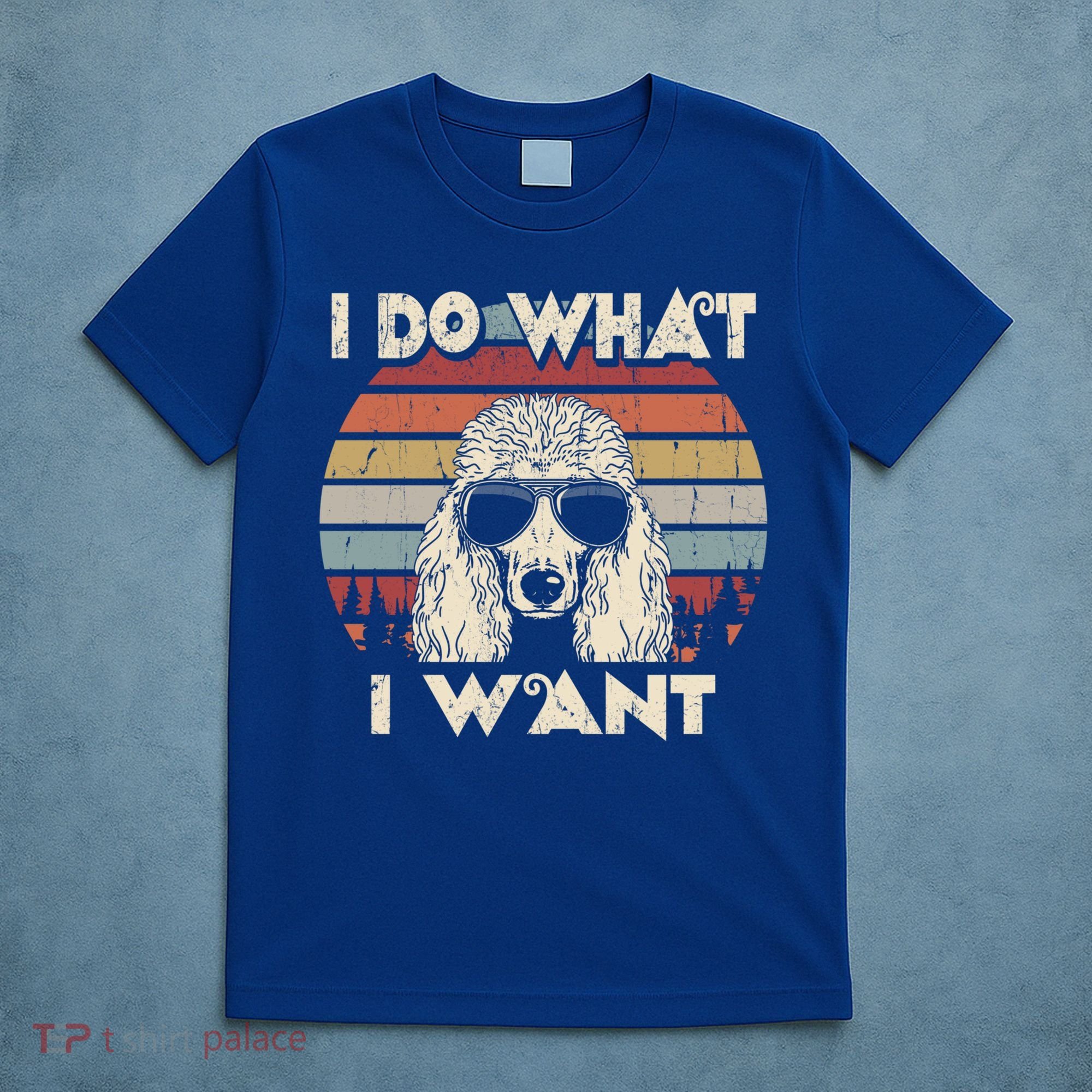 I Do What I Want Gift Funny Standard Poodle Vintage Retro Gift T-Shirt