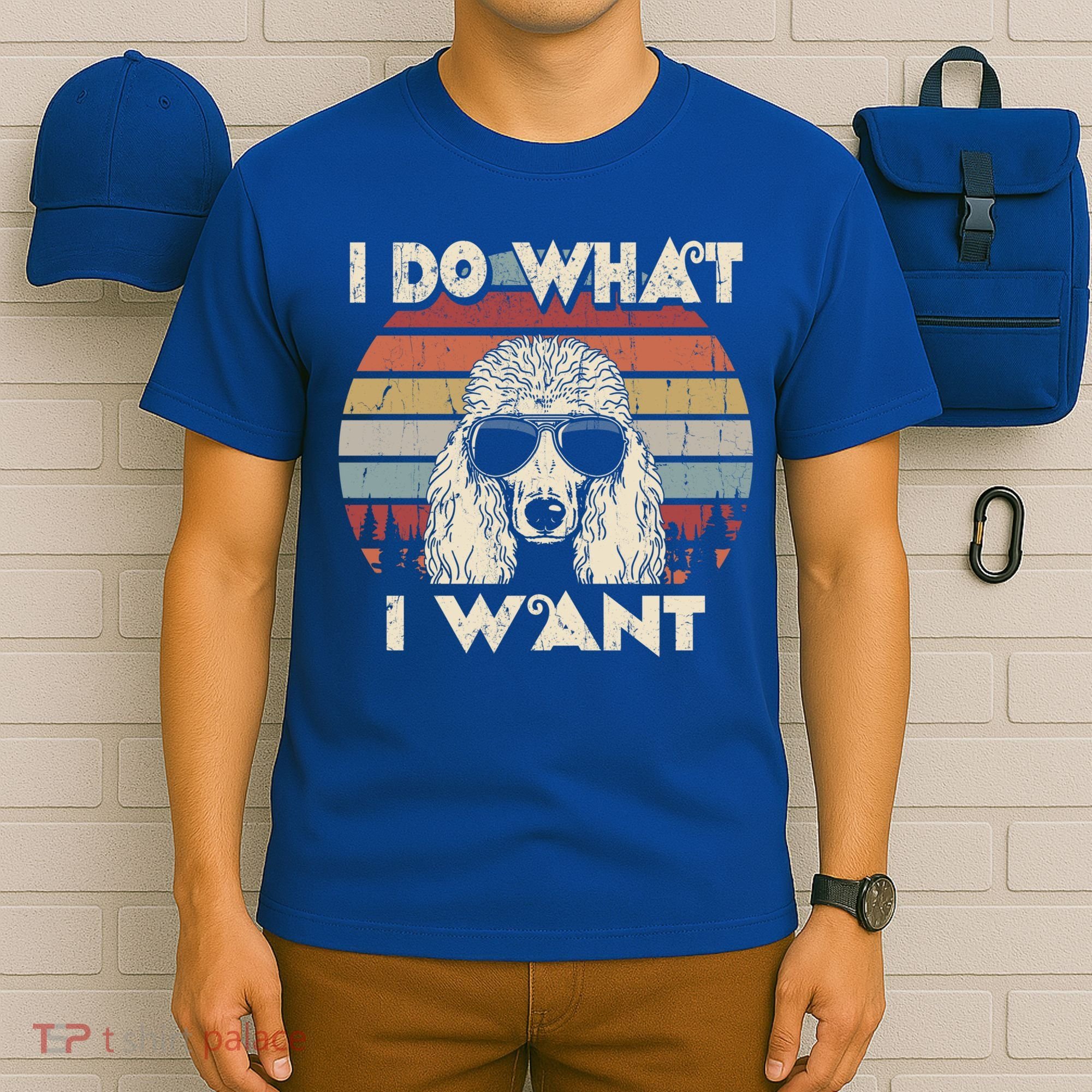 I Do What I Want Gift Funny Standard Poodle Vintage Retro Gift T-Shirt