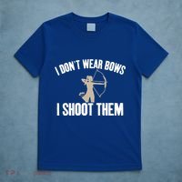 I Dont Wear Bows I Shoot Them Bowhunting Archery Gift T-Shirt thumb 5
