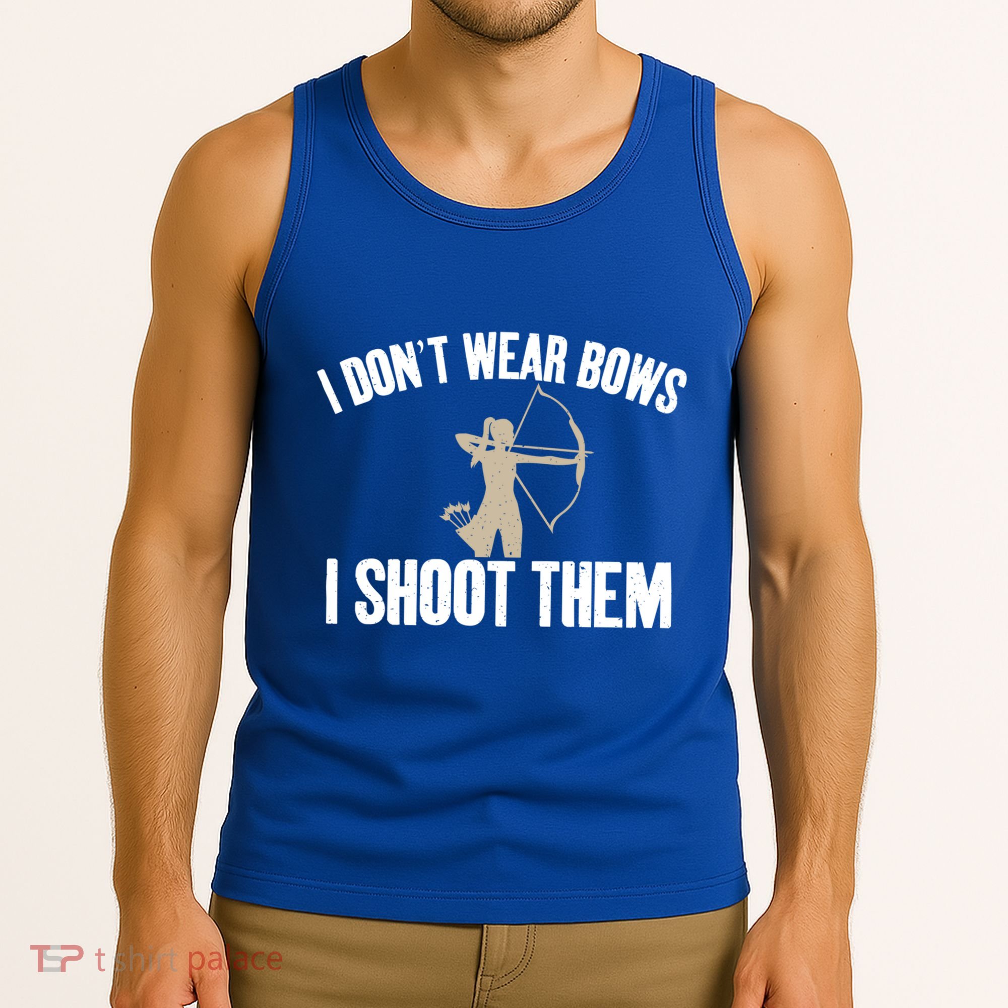 I Dont Wear Bows I Shoot Them Bowhunting Archery Gift Tank Top