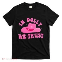 In Dolly We Trust Pink Hat T-Shirt thumb 0