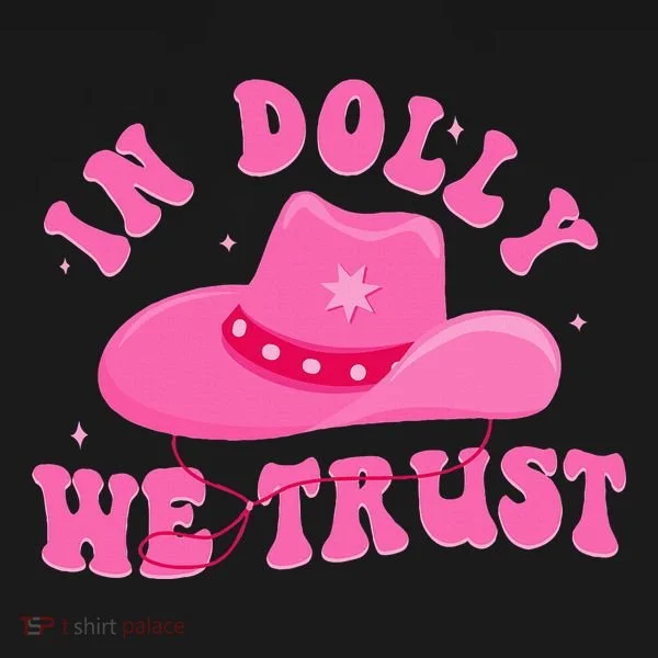 In Dolly We Trust Pink Hat Button