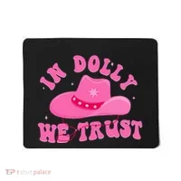 In Dolly We Trust Pink Hat Mousepad thumb 0