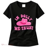 In Dolly We Trust Pink Hat Women's T-Shirt thumb 0
