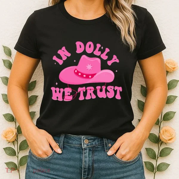 In Dolly We Trust Pink Hat Women's T-Shirt