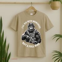 Ill Die With Memories Not A Full Mag Funny Bigfoot T-Shirt thumb 2