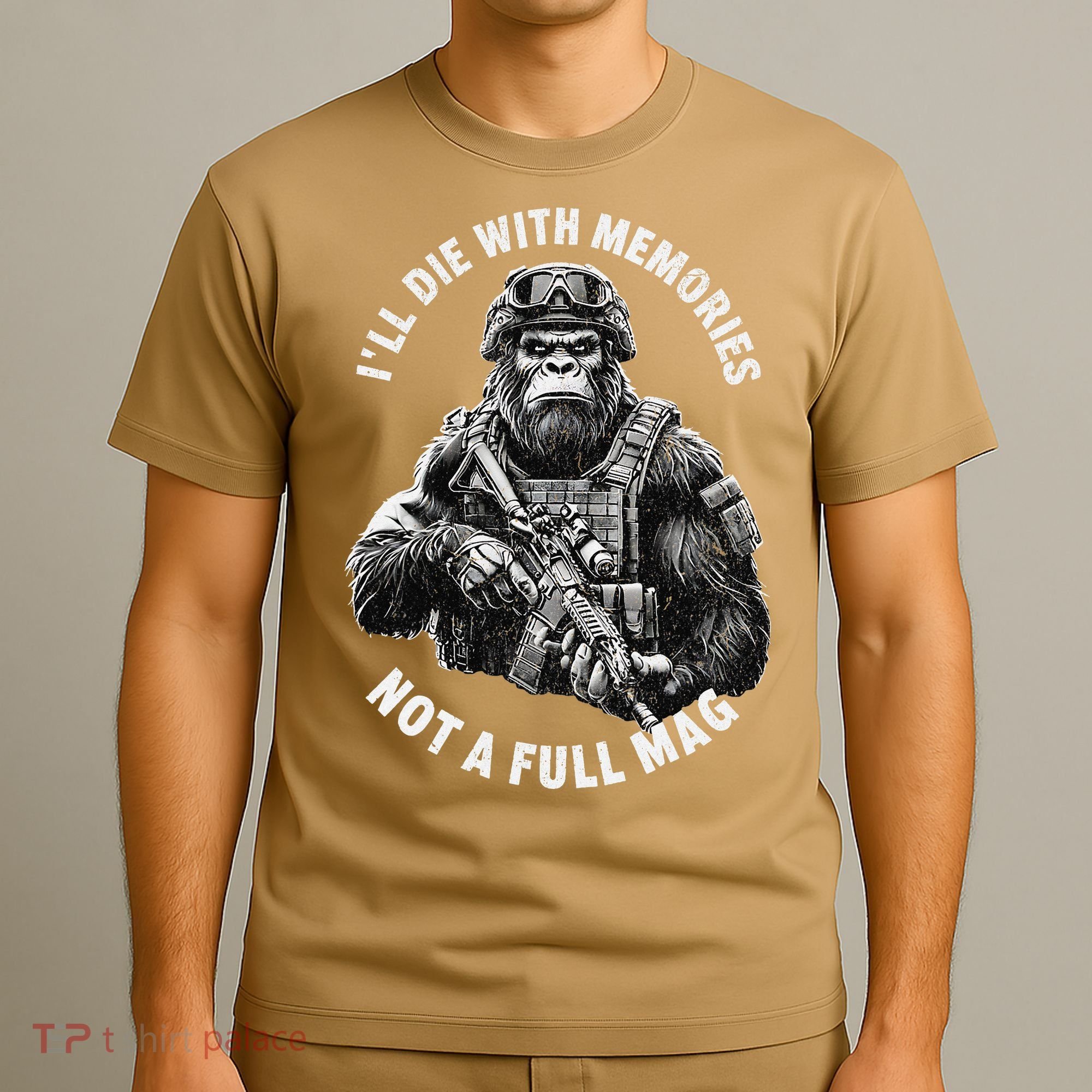 Ill Die With Memories Not A Full Mag Funny Bigfoot T-Shirt