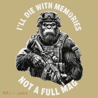 Ill Die With Memories Not A Full Mag Funny Bigfoot Mousepad thumb 1