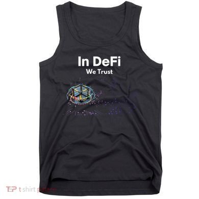 In DeFi We Trust Cryptocurrency Bitcoin Ethereum Blockchain Tank Top
