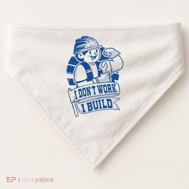 I Don't Work I Build Construction Worker USA-Made Doggie Bandana