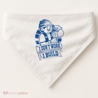 I Don't Work I Build Construction Worker USA-Made Doggie Bandana thumb 0