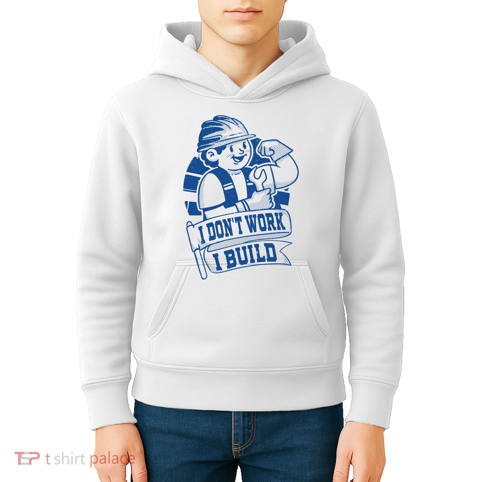 I Don't Work I Build Construction Worker Kids Hoodie