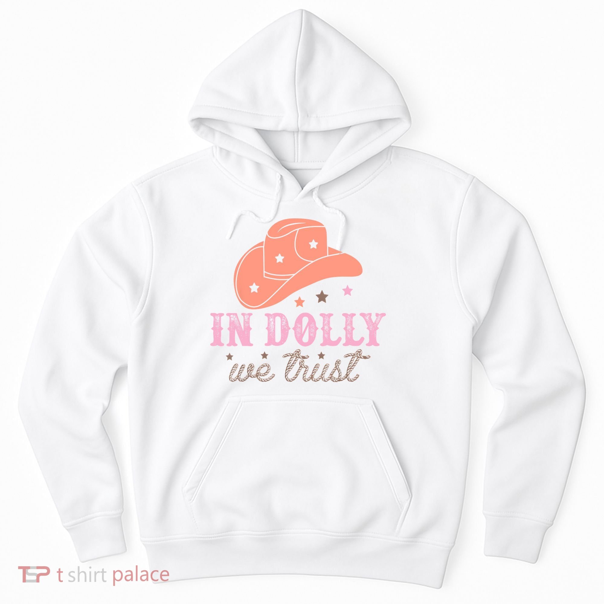 In Dolly We Trust Pink Western Hat Hoodie
