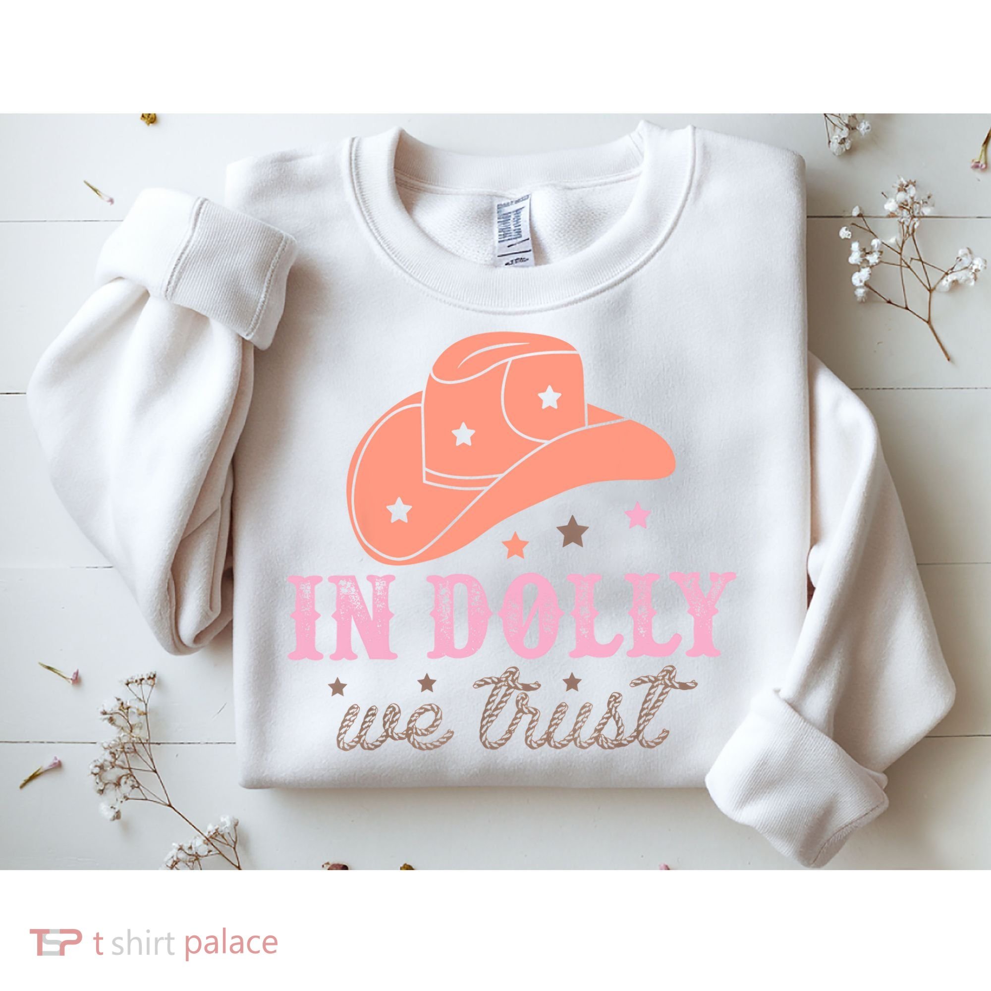 In Dolly We Trust Pink Western Hat Sweatshirt