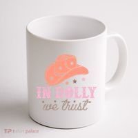 In Dolly We Trust Pink Western Hat Coffee Mug thumb 1