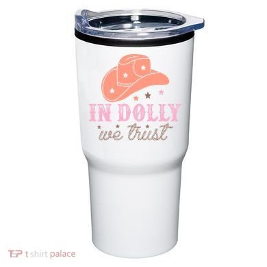 In Dolly We Trust Pink Western Hat Tumbler