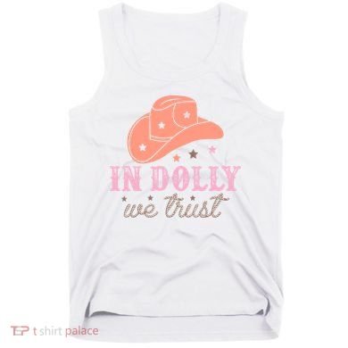 In Dolly We Trust Pink Western Hat Tank Top