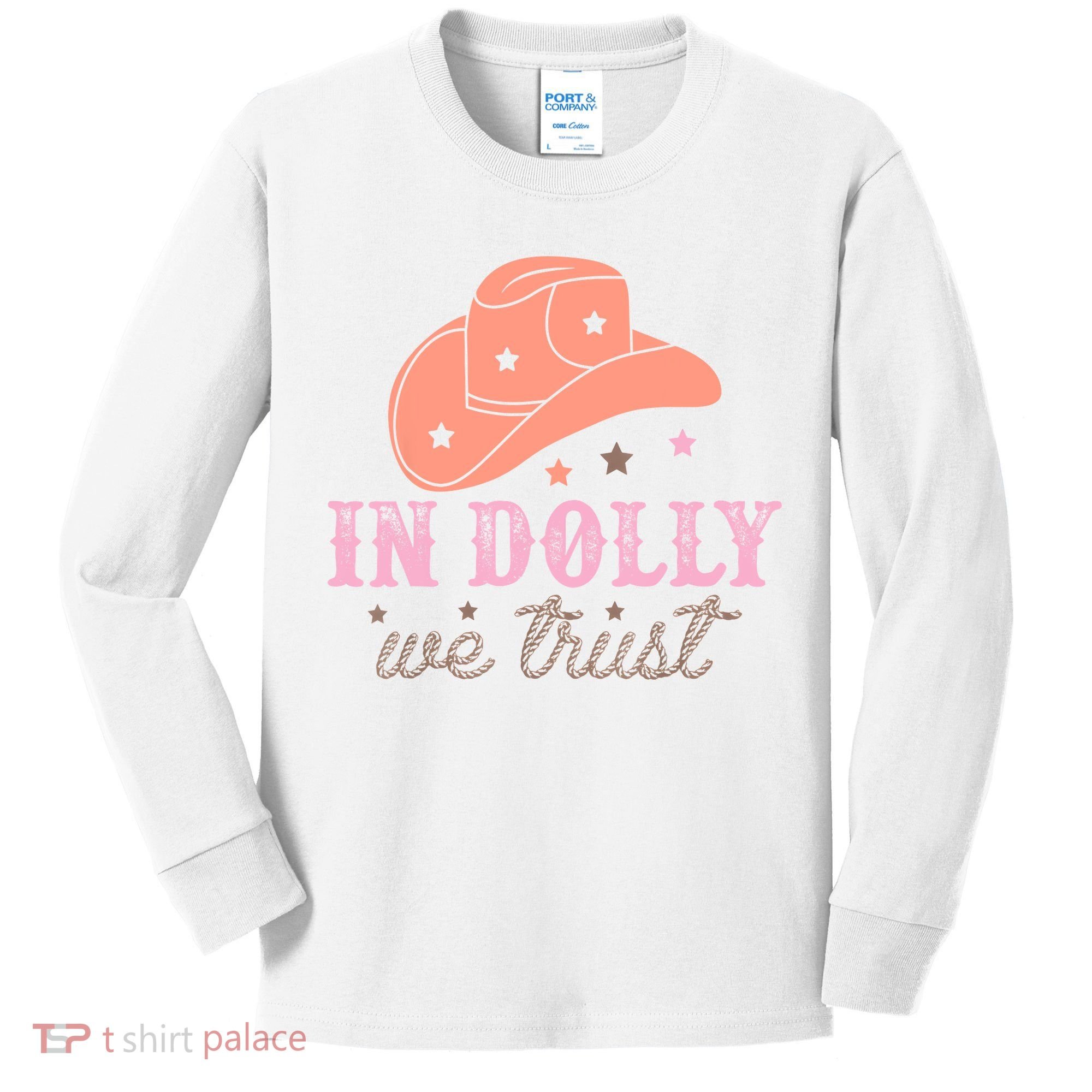 In Dolly We Trust Pink Western Hat Kids Long Sleeve Shirt