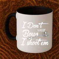 I Don't Wear Bows I Shoot Them Archery Girl Coffee Mug thumb 2